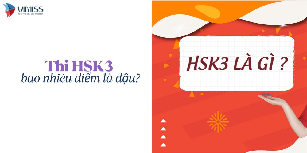 Thi HSK 3 bao nhiêu điểm là đậu?