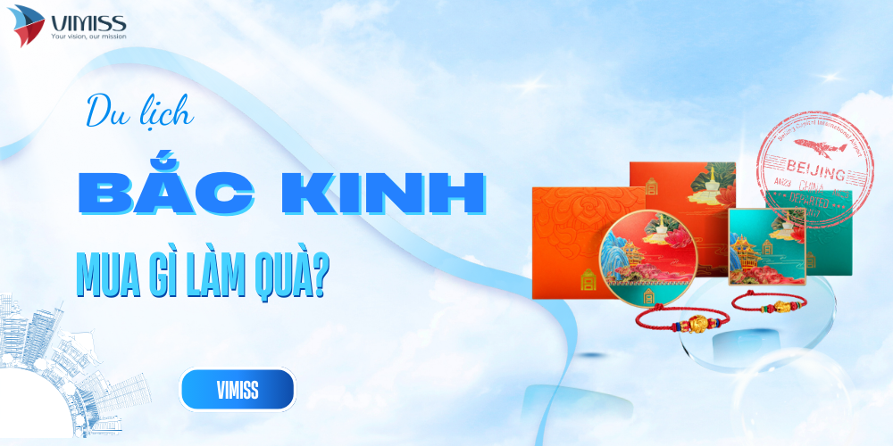 Đi Bắc Kinh mua gì làm quà? Xem ngay 10 món quà không thể bỏ sót