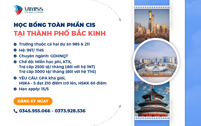 Học bổng toàn phần CIS tại thành phố Bắc Kinh (Hot nhất 2024)