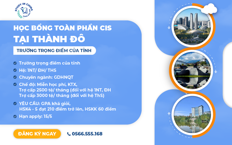 HỌC BỔNG TOÀN PHẦN CIS TẠI THÀNH ĐÔ 2024