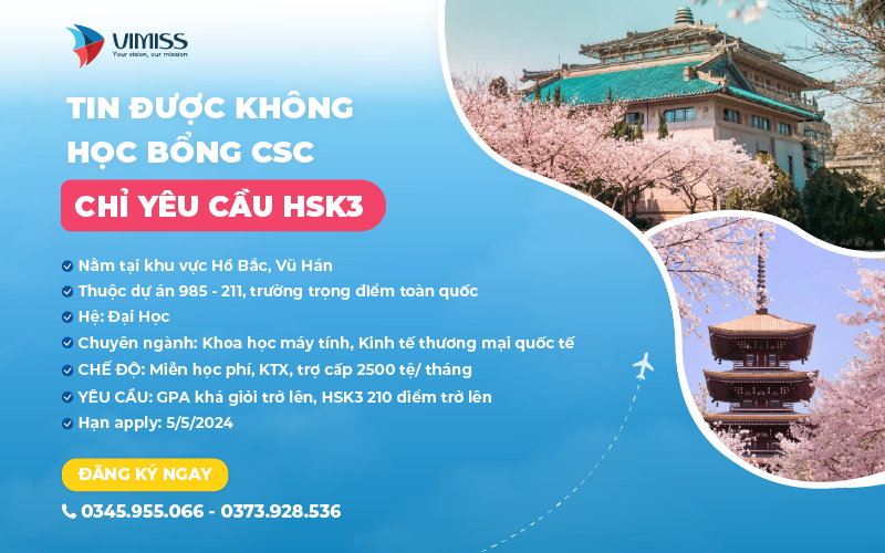 (Hot) Học bổng CSC khu vực Hồ Bắc, Vũ Hán 2024 - Chỉ cần HSK3