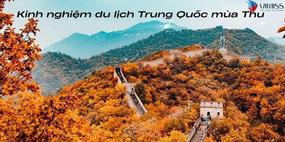 Kinh nghiệm du lịch Trung Quốc mùa thu A-Z: Lịch trình, Chi phí và mẹo săn Lá Đỏ