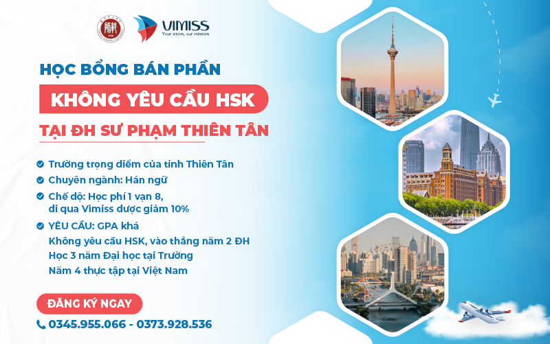 Học bổng Bán phần Đại học Sư phạm Thiên Tân (Không yc HSK)