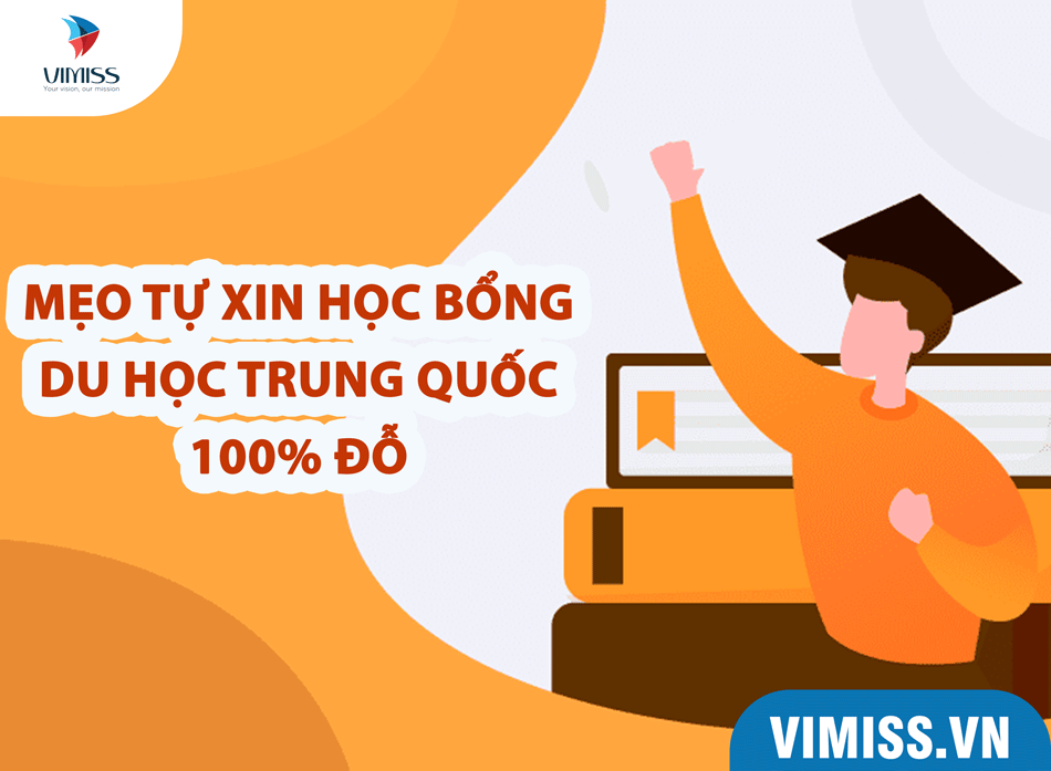 TỰ APPLY HỌC BỔNG TRUNG QUỐC VÀ CÁCH TĂNG TỐI ĐA TỈ LỆ ĐỖ HỌC BỔNG