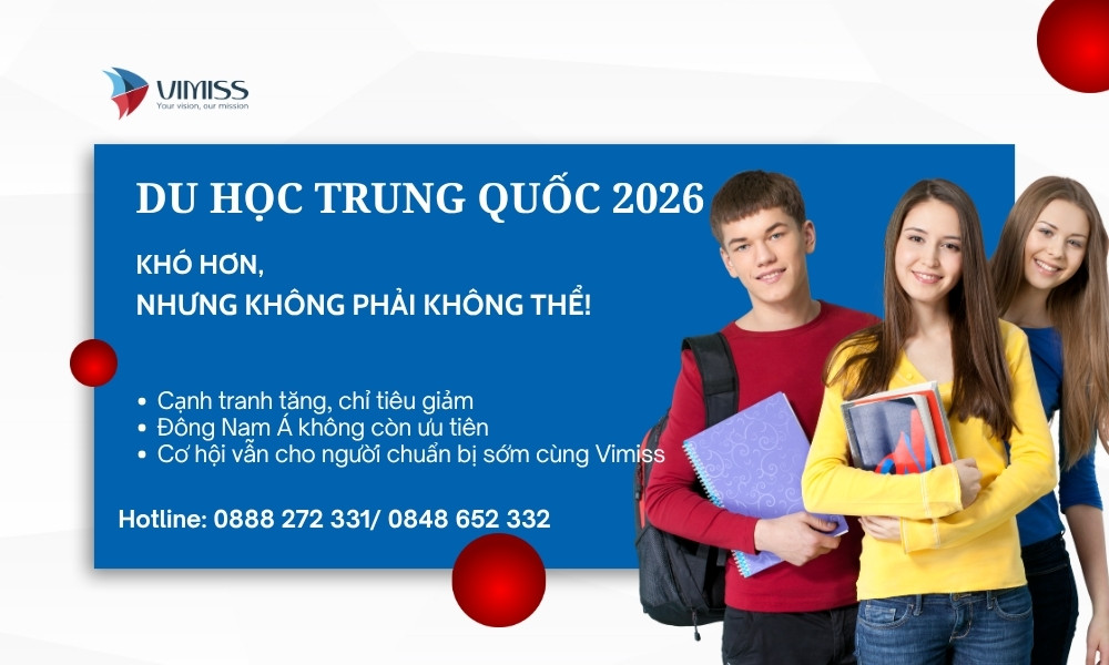 Du học Trung Quốc 2026 - Vì sao nói sẽ khó khăn hơn?