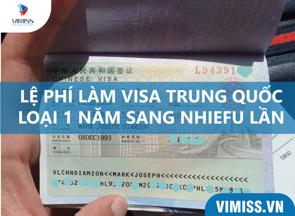 Làm visa Trung Quốc 1 năm bao nhiêu tiền?