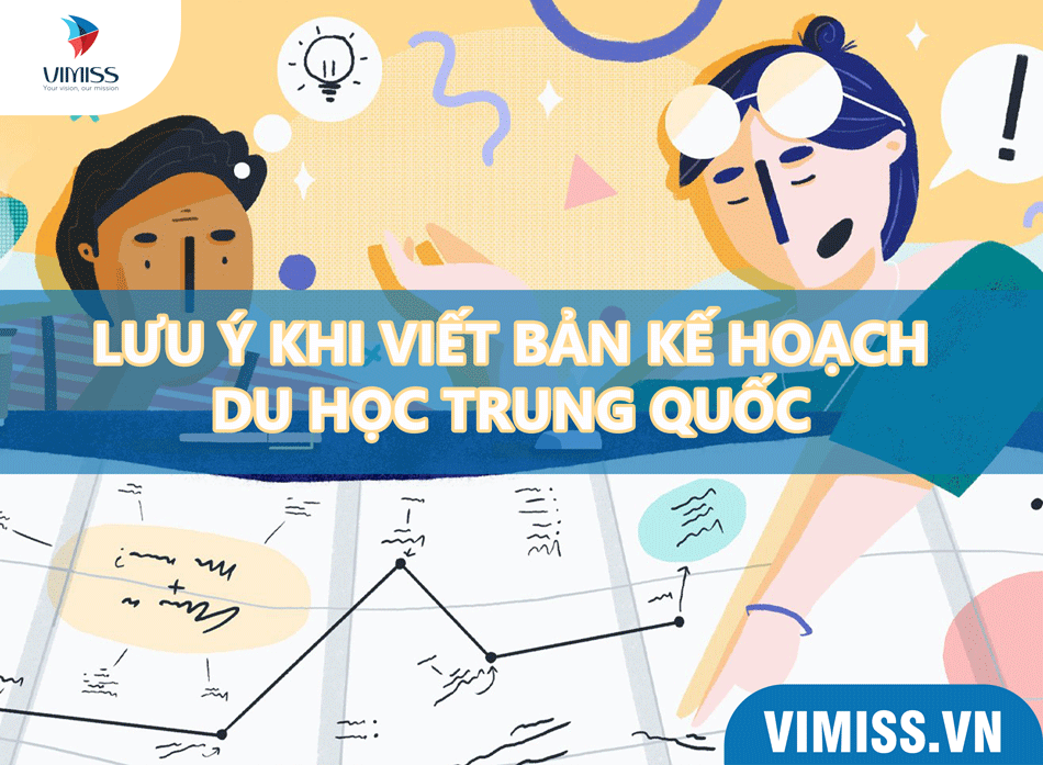 Những lưu ý khi viết kế hoạch học tập du học Trung Quốc