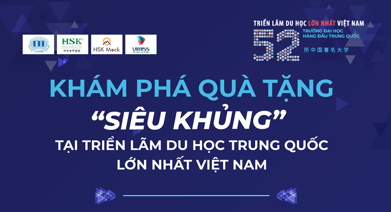 Quà tặng siêu khủng khi tham dự Triển lãm du học Trung Quốc 2023