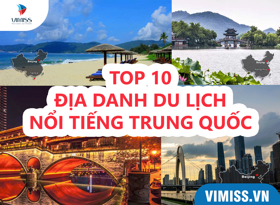 Top 10 địa điểm du lịch nổi tiếng nhất Trung Quốc